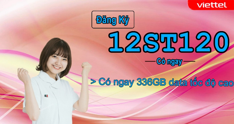 Gói 12ST120 Viettel trọn gói 1 nămGói 12ST120 Viettel trọn gói 1 năm