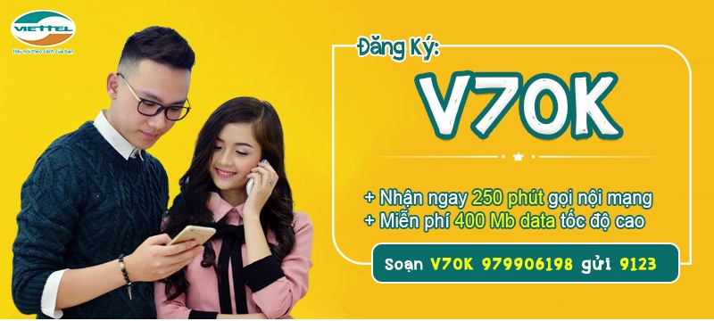 Đăng ký gói cước 70K Viettel gọi nội mạng 250 phút/tháng + 400Mb data 4G