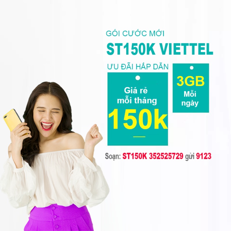 ST150K thuộc gói ST của Viettel với khuyến mãi data 4G được yêu thích nhất