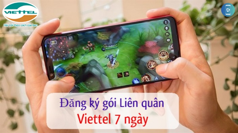 Gói 4G Viettel Liên Quân 7 ngày 