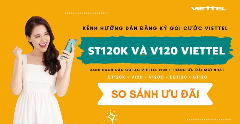 Cách đăng ký gói cước ST120K và V120 